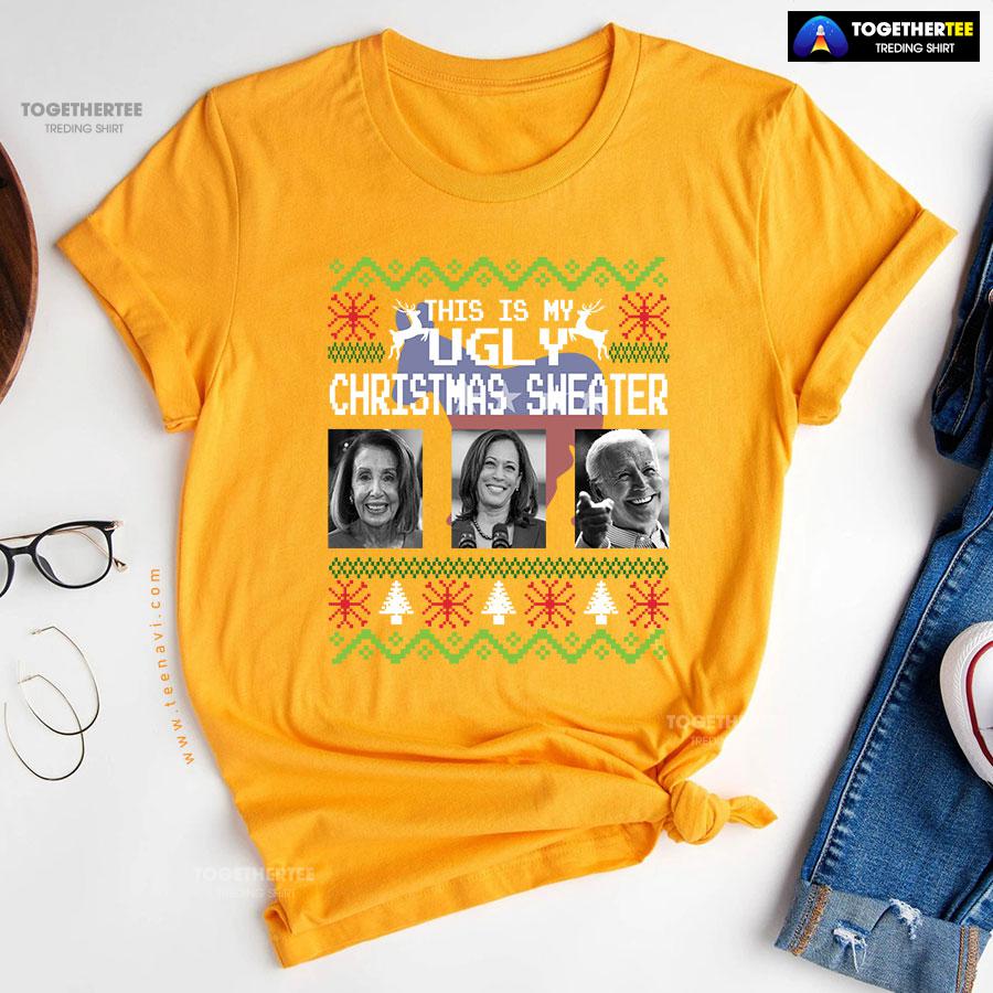 This Is My Ugly Christmas Sweater Nancy Pelosi Kamala Harris Joe Biden for Christmas T-Shirt - Image 11
