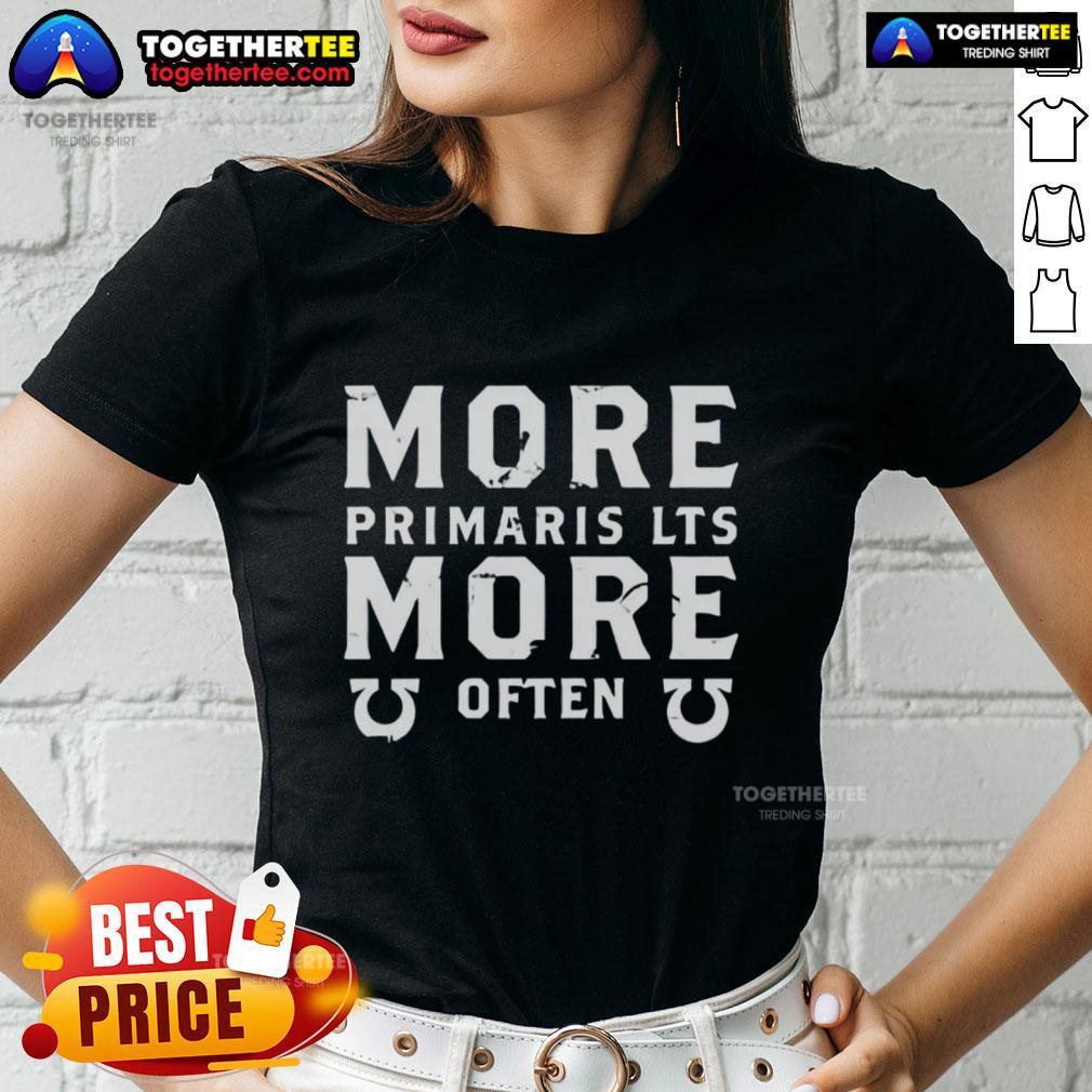 Official More Primaris Lts More Often T-Shirt - Image 3