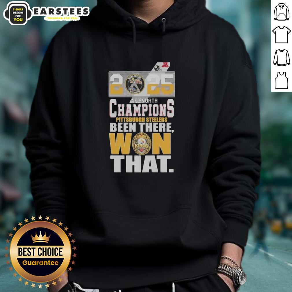 Nice Pittsburgh Steelers 2025 Afc North Champions Been There Won That T-Shirt - Image 2