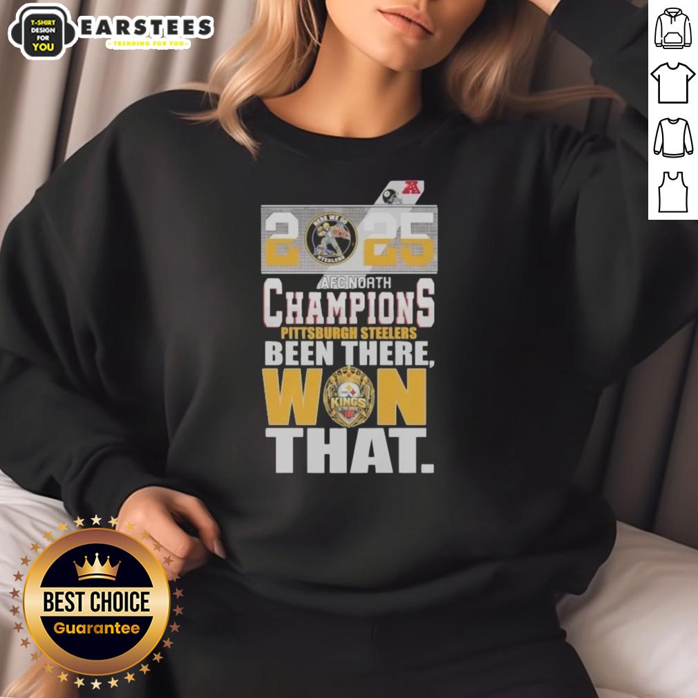 Nice Pittsburgh Steelers 2025 Afc North Champions Been There Won That T-Shirt - Image 5