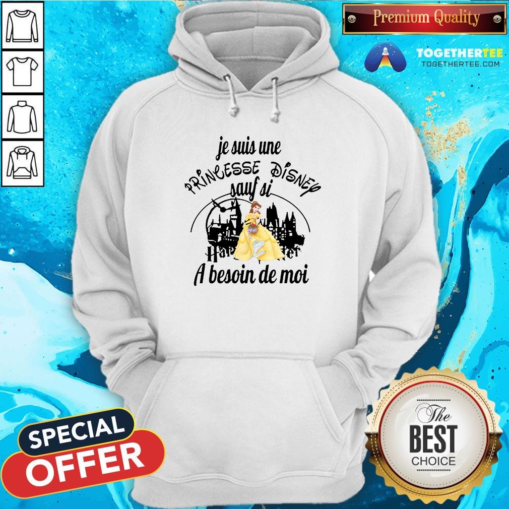 Pretty Belle Je Suis Une Princesse Disney Sauf Si Harry Potter A Besoin De Moi Shirt - Image 5