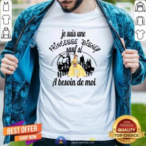 Pretty Belle Je Suis Une Princesse Disney Sauf Si Harry Potter A Besoin De Moi Shirt