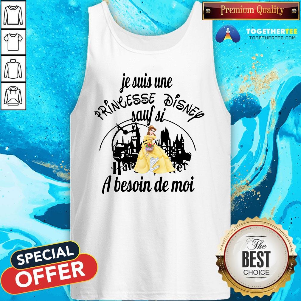 Pretty Belle Je Suis Une Princesse Disney Sauf Si Harry Potter A Besoin De Moi Shirt - Image 3