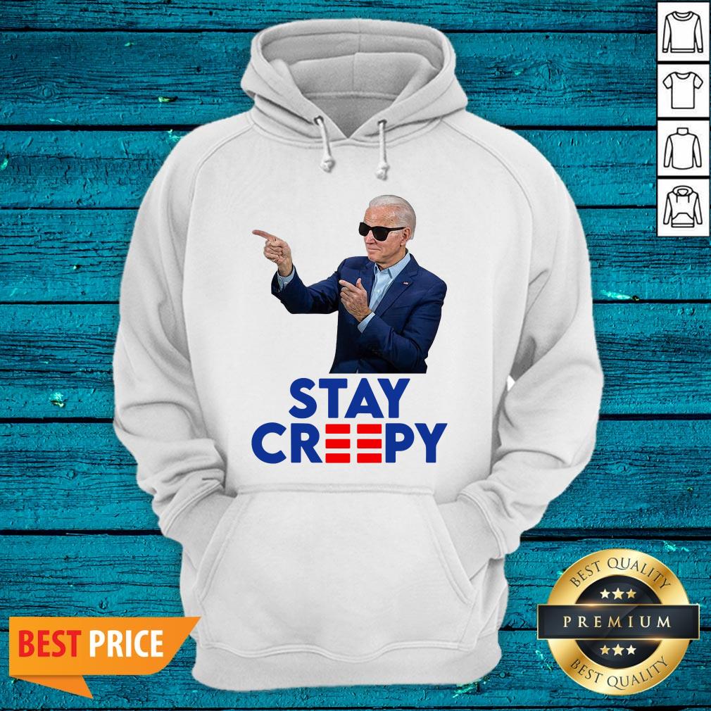 Beautiful President Joe Biden Stay Creepy Shirt - Image 3