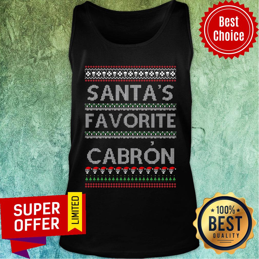Top Santa'S Favorite Cabron Ugly Christmas Shirt - Image 4