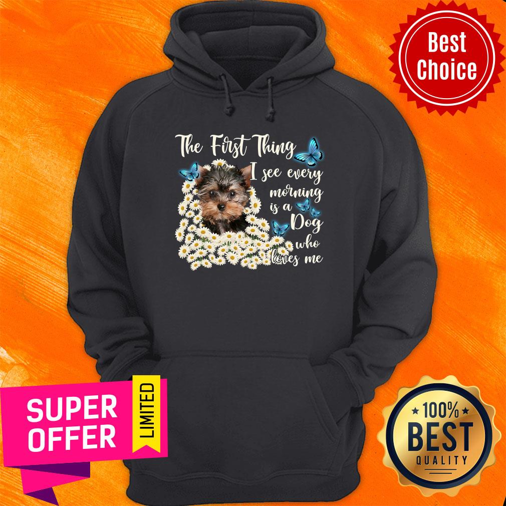 Yorkshire Terrier The First Thing I See Dog Shirt - Image 2