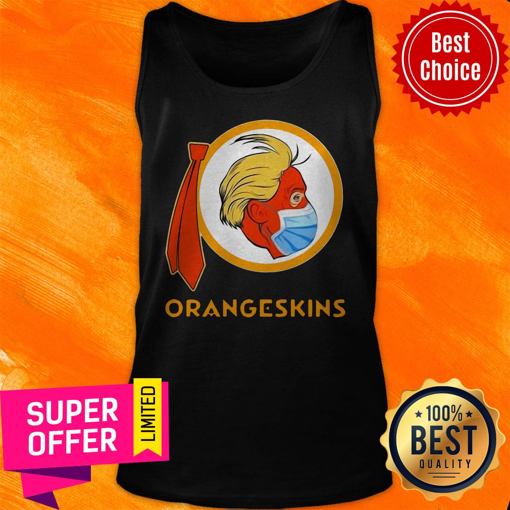 Funny Donald Trump Orangeskins Shirt - Image 5