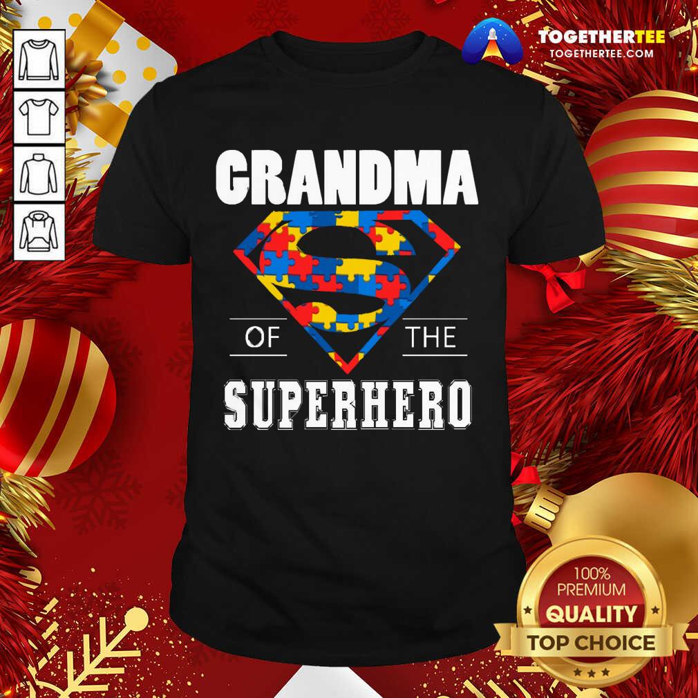 Happy Autism Superman Grandma Of The Superhero Shirt