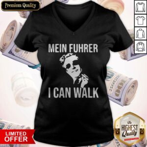 Alternative view of Mein Fuhrer I Can Walk Shirt