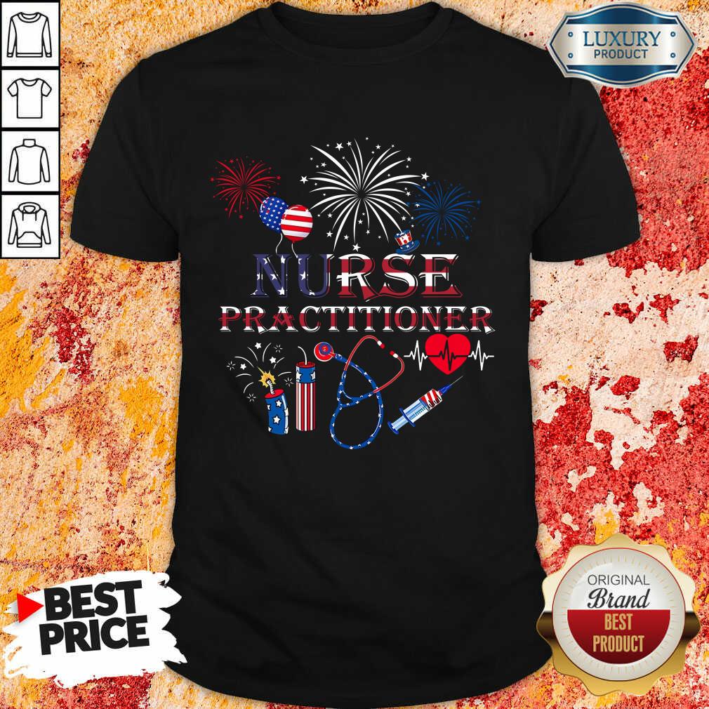 Nurse Love USA Nurse Practitioner 4th Of July Shirt