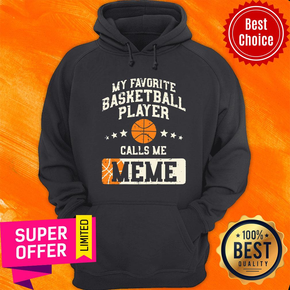 My Favorite Basketball Player Call Me Meme Shirt - Image 5