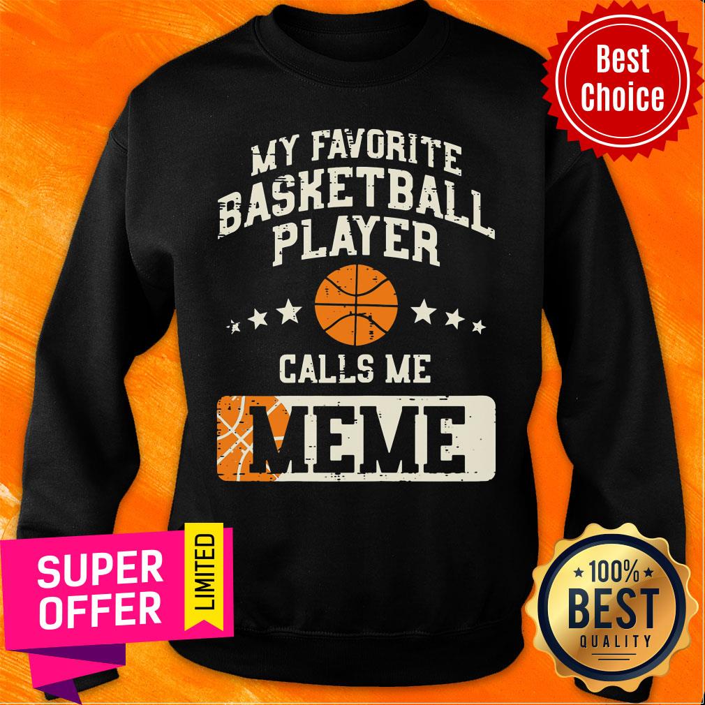 My Favorite Basketball Player Call Me Meme Shirt - Image 4