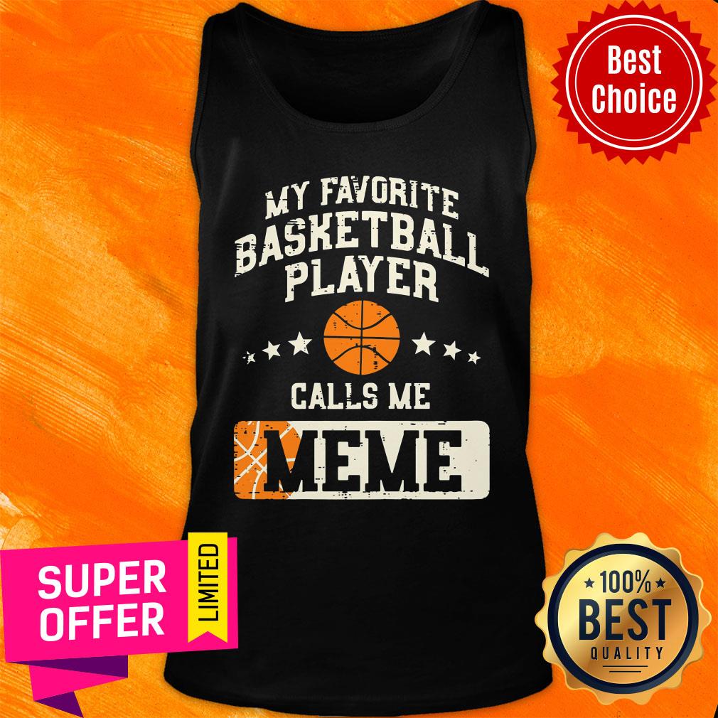 My Favorite Basketball Player Call Me Meme Shirt - Image 3