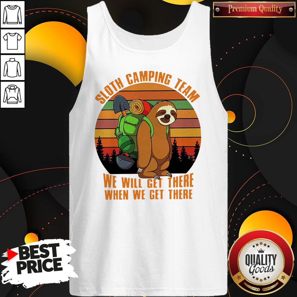 Official Sloth Camping Team We Will Get There When We Get There Vintage Shirt - Image 4