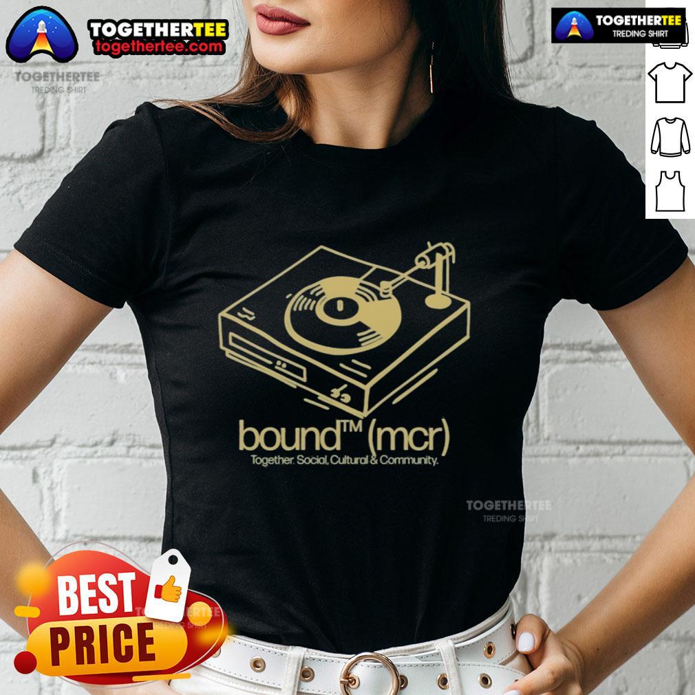 Original Bound MCR Together Social Cultural And Community T-Shirt - Image 3