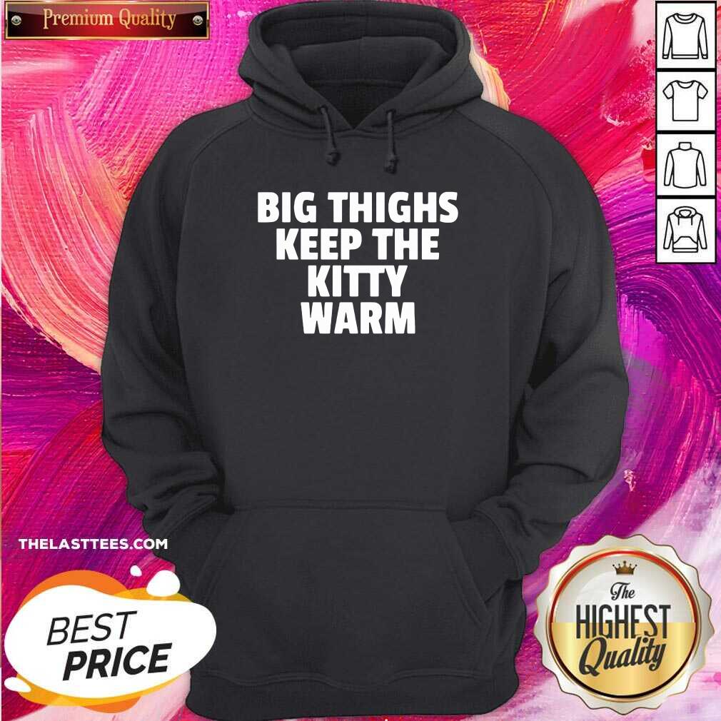 Official Big Things Keep The Kitty Warm Shirt - Image 2