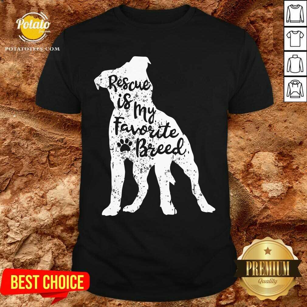 Women's Rescue Is My Favorite Breed Pitbull Dog Pit Bull Mom Gift Shirt