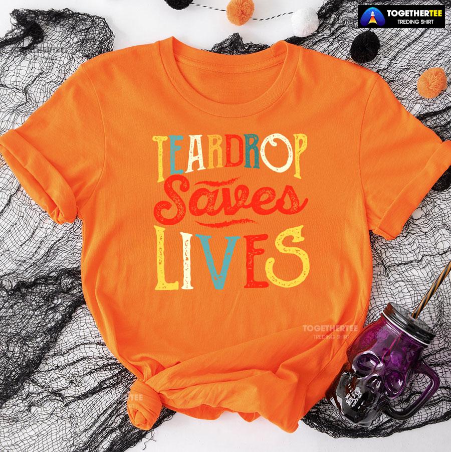 Teardrop Saves Lives Camping T-Shirt - Image 10