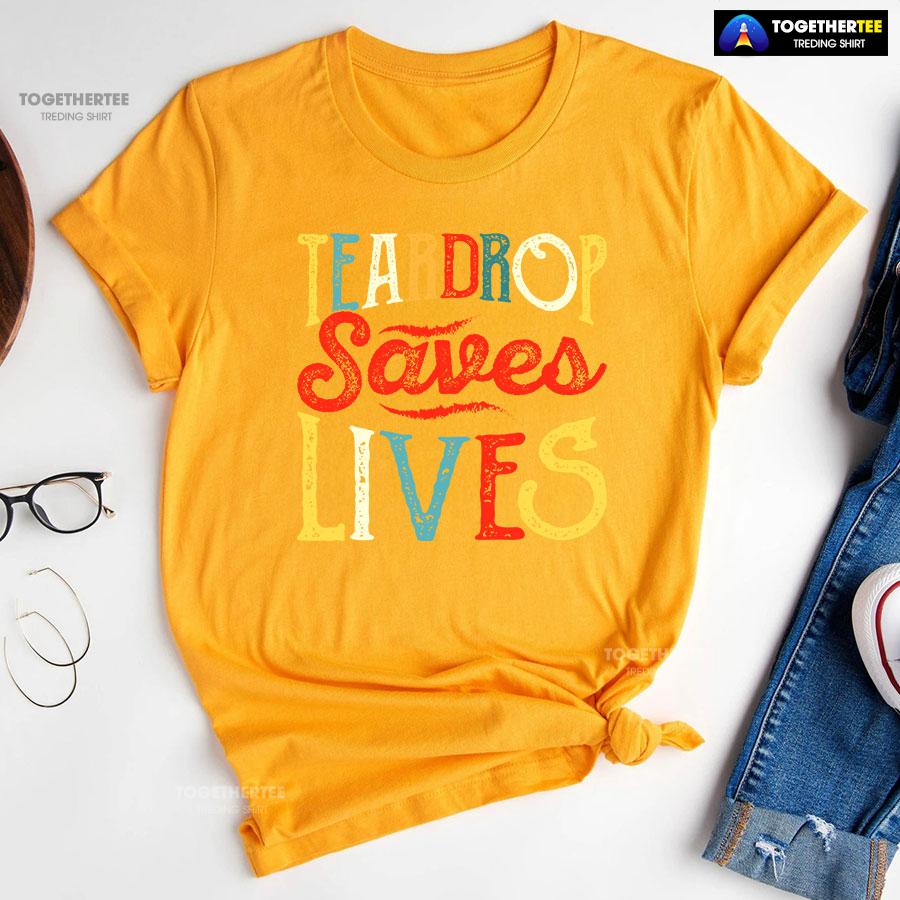 Teardrop Saves Lives Camping T-Shirt - Image 11