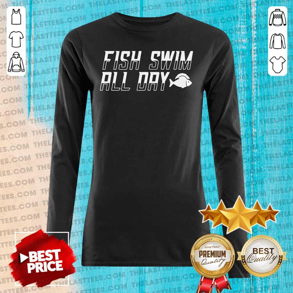Perfect Fish Swim All Day Shirt - Image 2