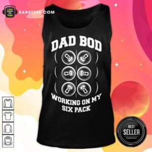 Alternative view of Hot Dad Bod Working On My Six Packs Shirt