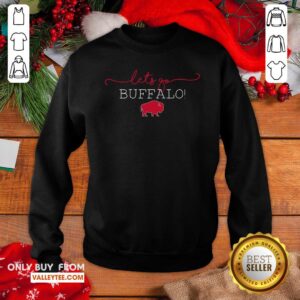 Alternative view of Fantastic Let's Go Buffalo Bills Shirt