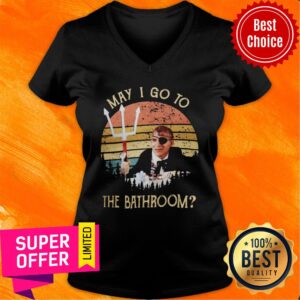 Alternative view of May I Go To The Bathroom Vintage Shirt