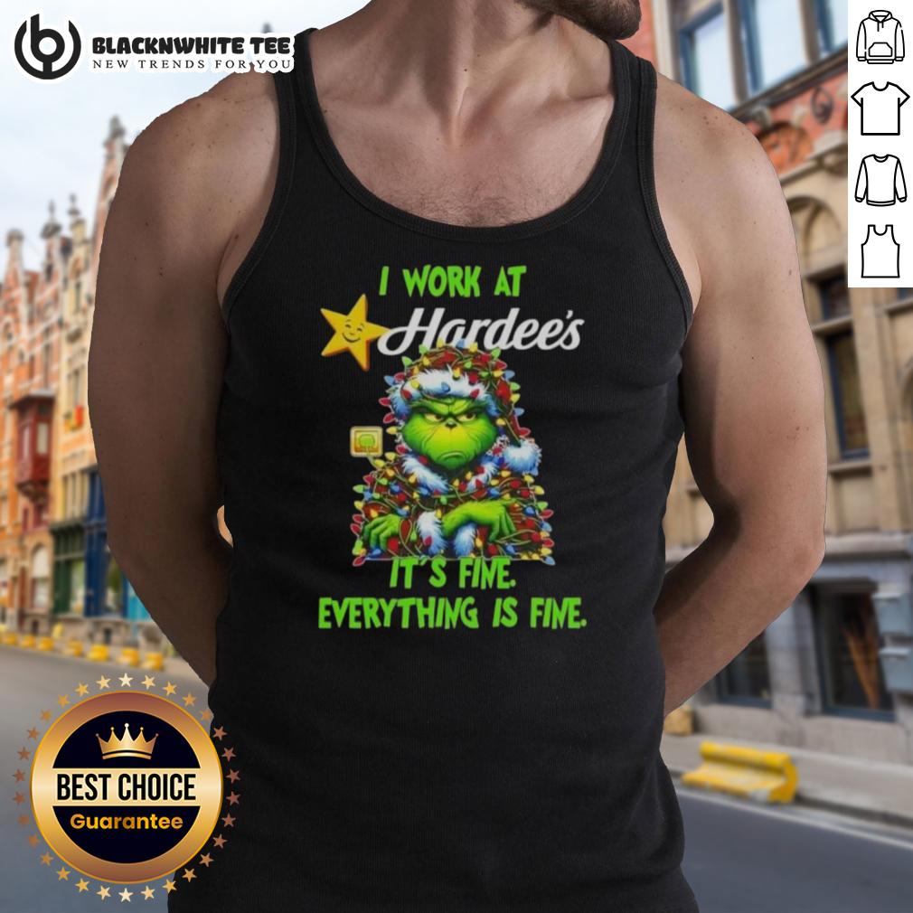 Top Grinch Christmas Tree X Hardee's I Work At It's Fine Everything Is Fine T-Shirt - Image 4
