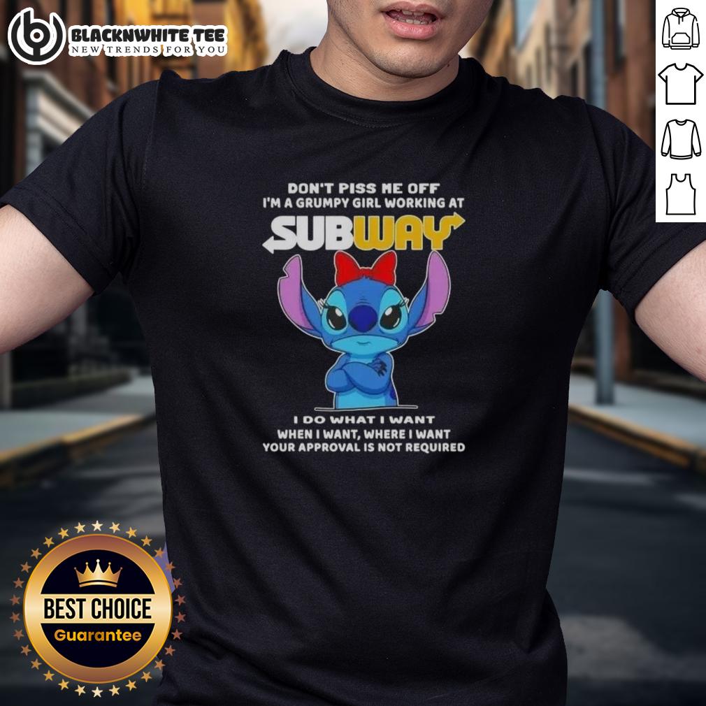 Top Stitch Don't Piss Me Of I'm A Grumpy Girl Working At Subway T-Shirt