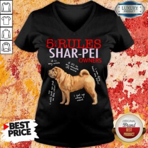 Alternative view of Funny 5 Rules Shar Pei Owners Shirt