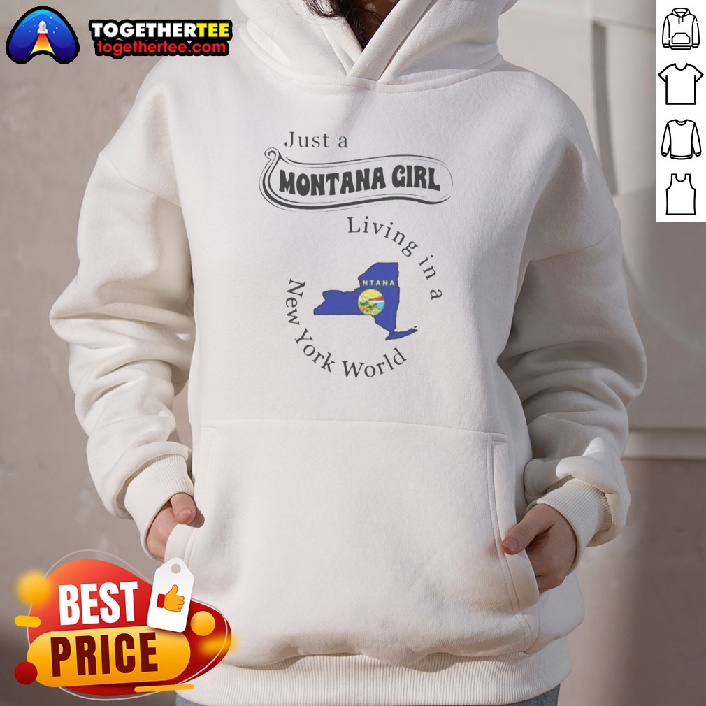 Hot Just A Montana Girl Living In A New York World Map Shirt - Image 2
