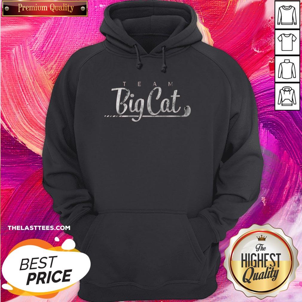 Premium I Have Team Big Cat Shirt - Image 5