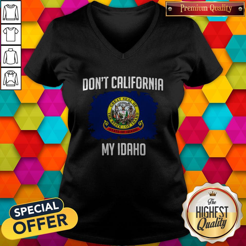 Perfect Don’t California My Idaho Flag Shirt - Image 2