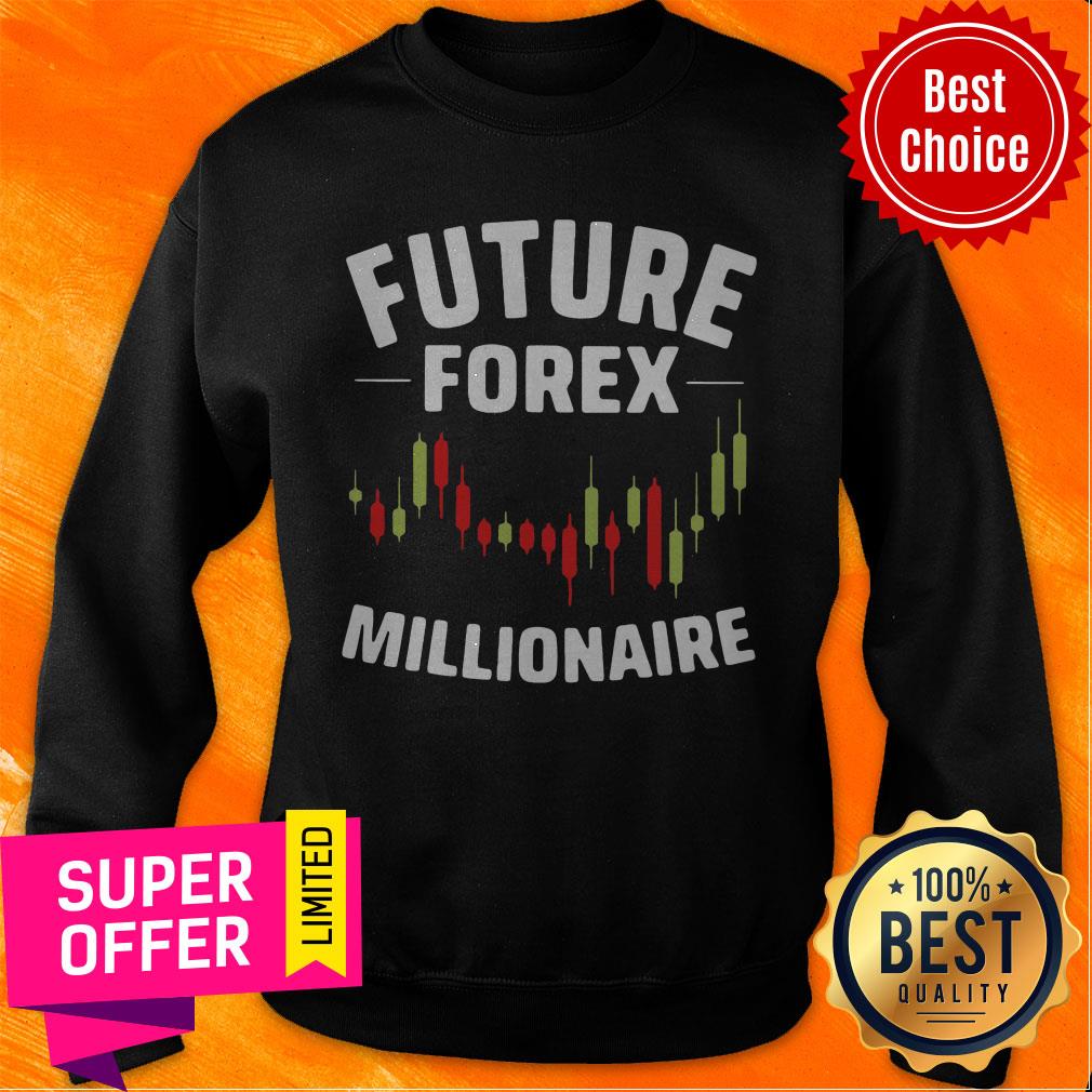 Awesome Future Forex Millionaire Shirt - Image 2