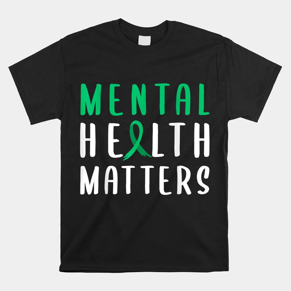 Mental Health Matters Green Ribbon Shirt - Image 4