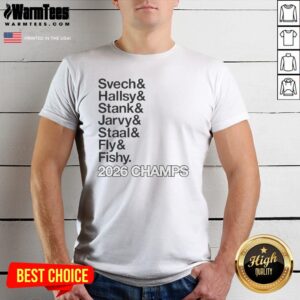 Official Svech Hallsy Stank Jarvy Staal Fly Fishy 2026 Champs NHL Shirt