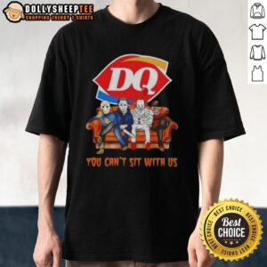 Top Dairy Queen X Horror Movies Halloween You Can’t Sit With Us T-Shirt