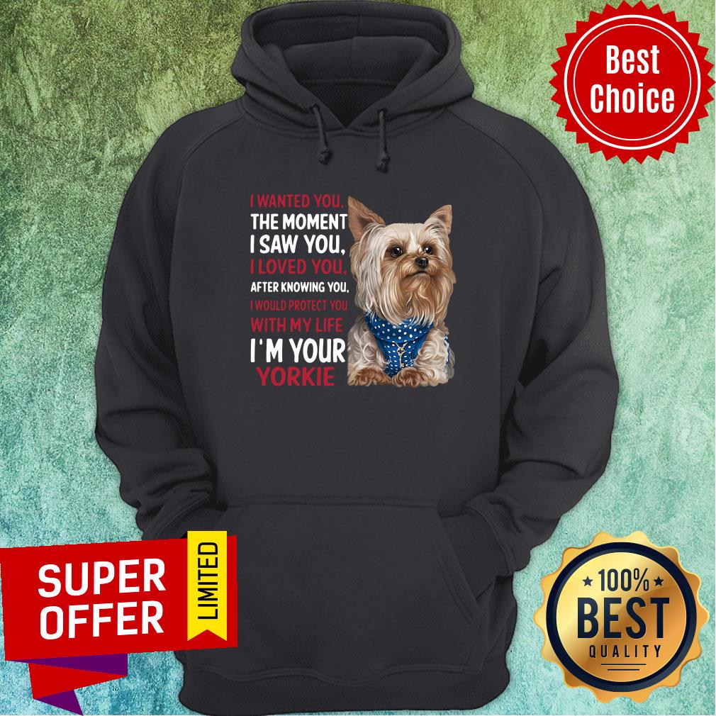 Dog Yorkie Wanted I Wanted You The Moment I Saw You I Loved You After Knowing You Shirt - Image 2