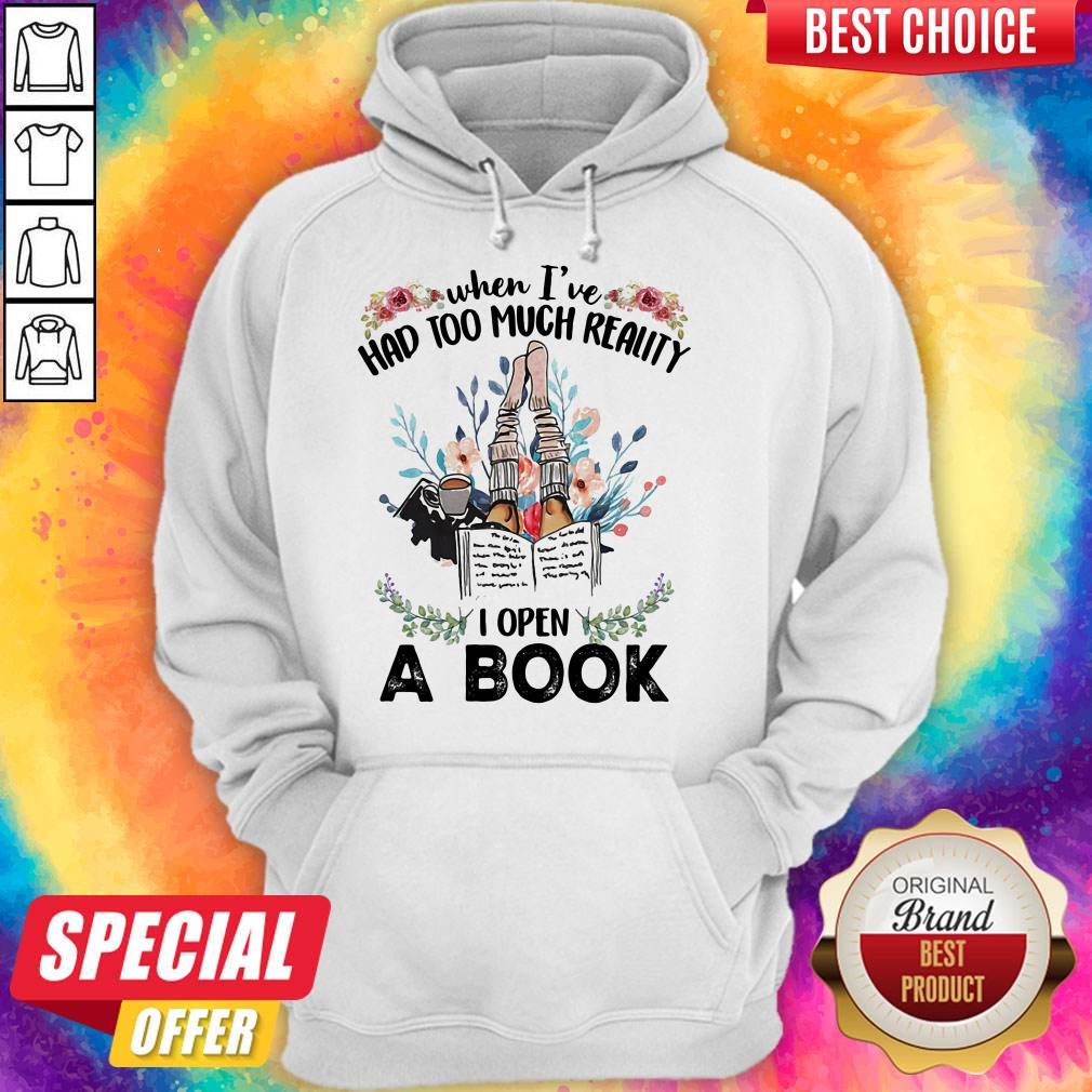 Official When I'Ve Had Too Much Reality I Open A Book Flower Shirt - Image 5