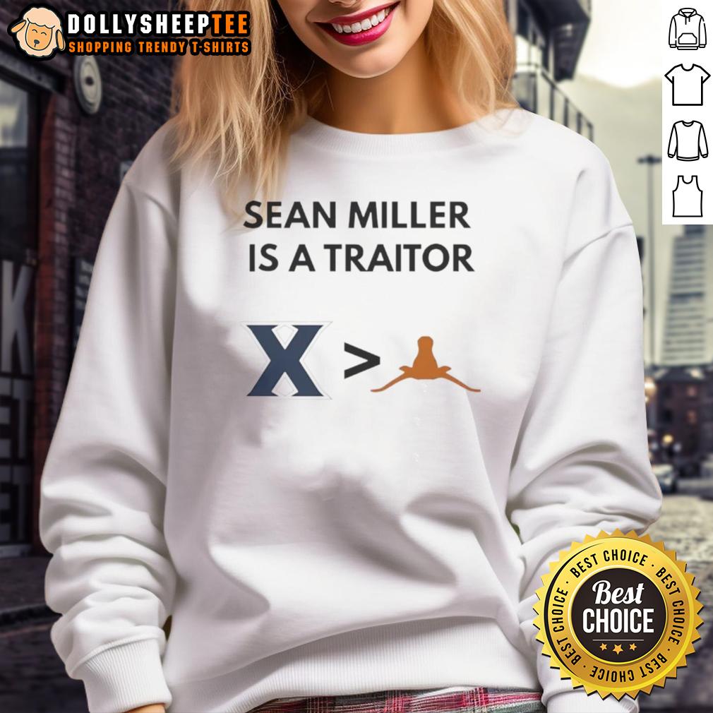 Nice Sean Miller Is A Traitor Xavier Musketeers More Than Texas Longhorns Basketball 2025 T-Shirt - Image 5