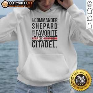 Alternative view of Official I'm Commander Shepard And This Is My Favorite Shirt On The Citadel Shirt