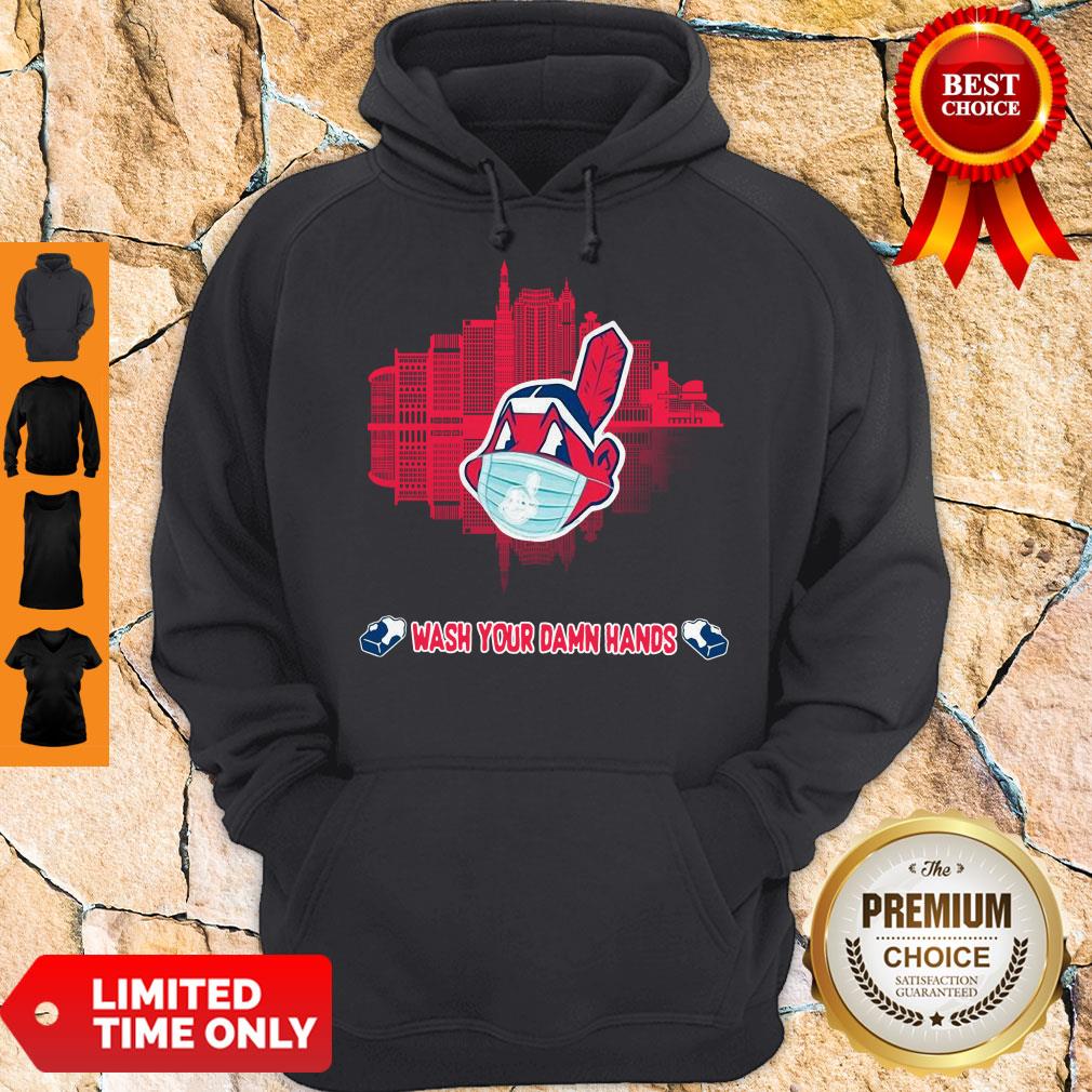 Nice Wash Your Damn Hands Cleveland Indians Shirt - Image 3