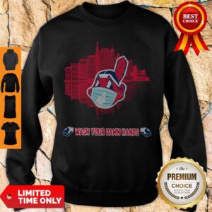 Alternative view of Nice Wash Your Damn Hands Cleveland Indians Shirt