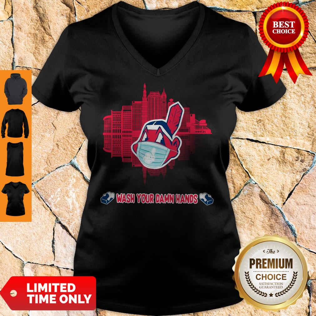 Nice Wash Your Damn Hands Cleveland Indians Shirt - Image 4