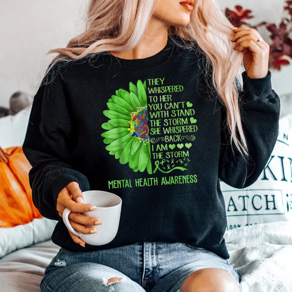 Mental Health Awareness Matters Sunflower I Am The Storm Shirt - Image 2