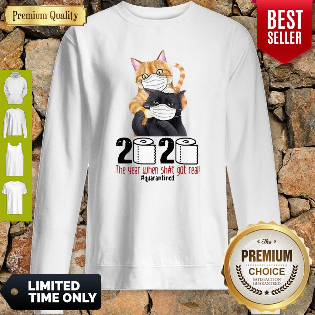 Cats 2020 The Year When Shit Got Real #Quarantined COVID-19 Shirt - Image 3