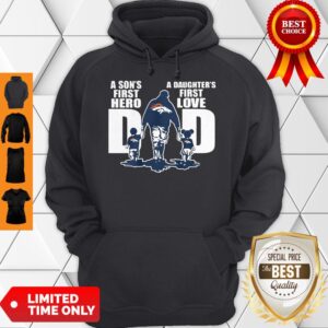 Alternative view of Good Denver Broncos Dad A Son’s First Hero A Daughter’s First Love Shirt