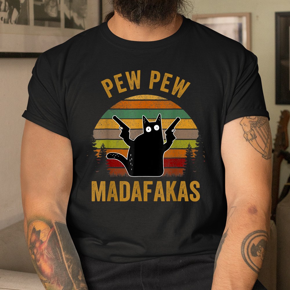Pew Madafakas Pew Guns Funny Black Cat Shirt - Image 3