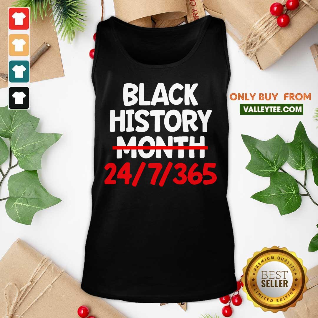 Fantastic Black History Month 24 7 365 Shirt - Image 4