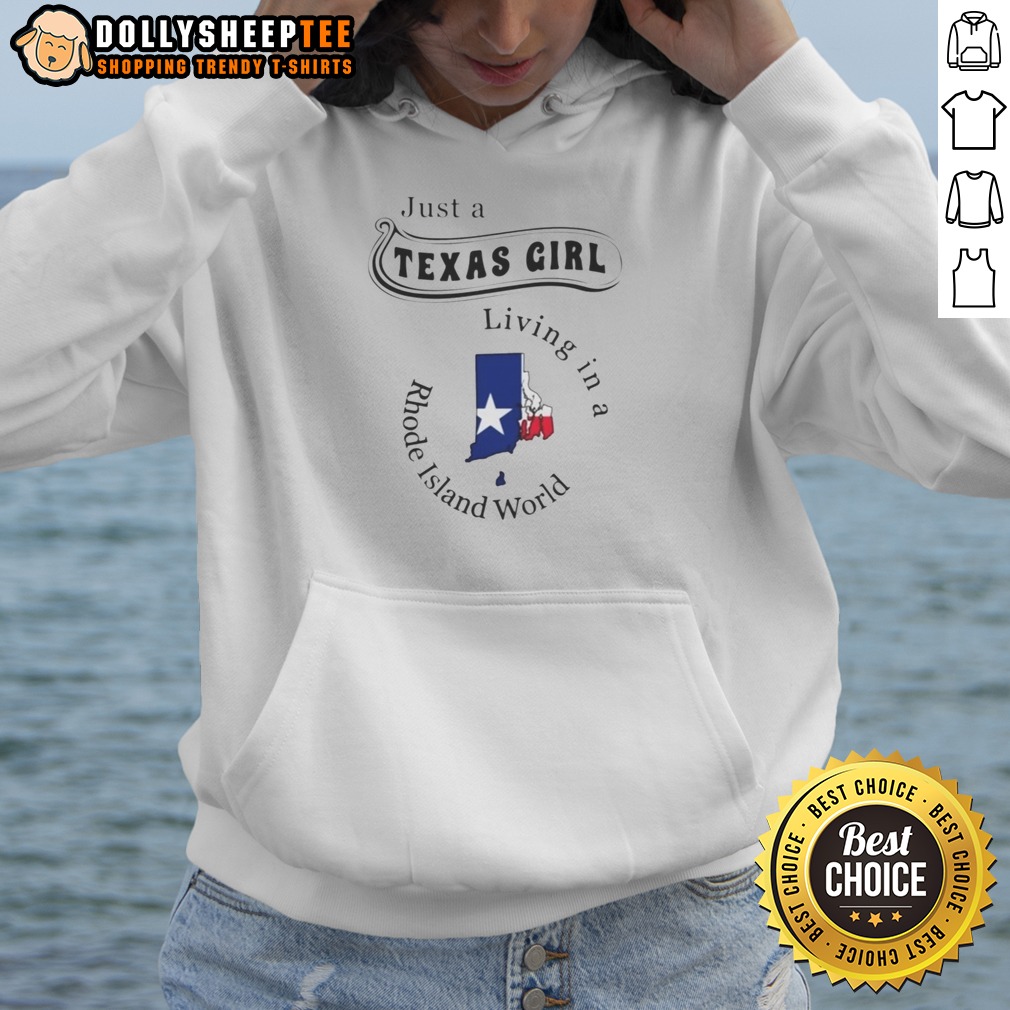 Good Just A Texas Girl Living In A Rhode Island World Map Silhouette Shirt - Image 2